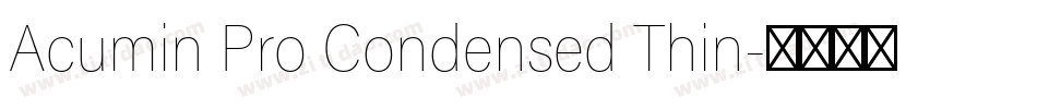 Acumin Pro Condensed Thin字体转换